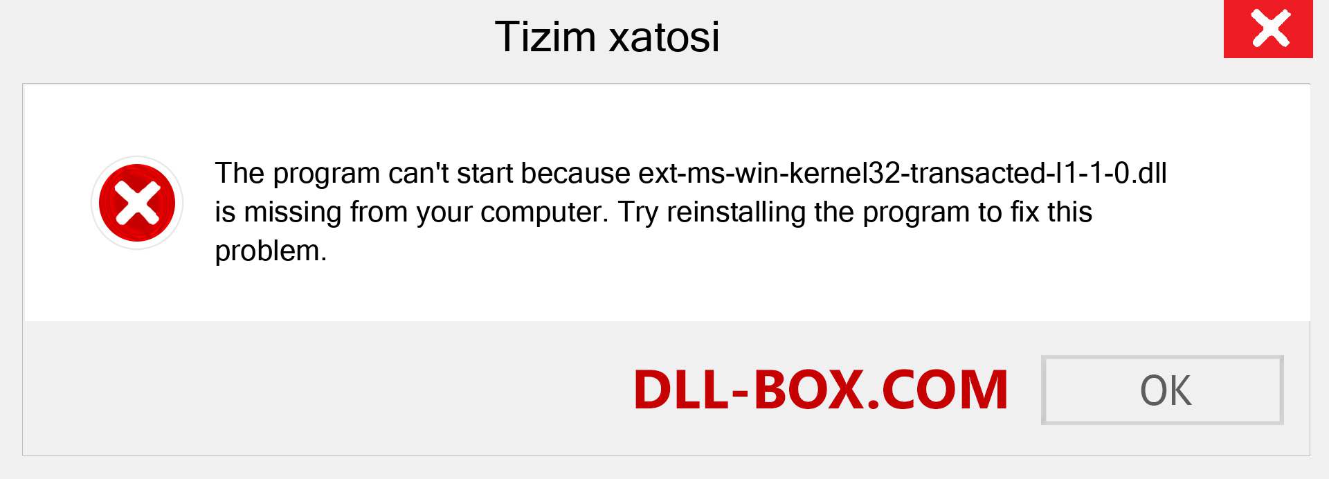 ext-ms-win-kernel32-transacted-l1-1-0.dll fayli yo'qolganmi?. Windows 7, 8, 10 uchun yuklab olish - Windowsda ext-ms-win-kernel32-transacted-l1-1-0 dll etishmayotgan xatoni tuzating, rasmlar, rasmlar